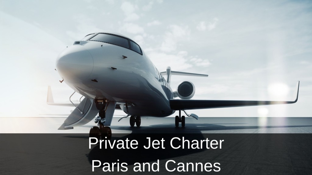 Private Jet Charter between Paris and Cannes