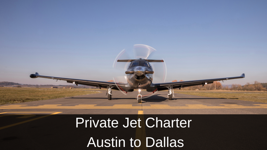 Private Jet Austin to Dallas