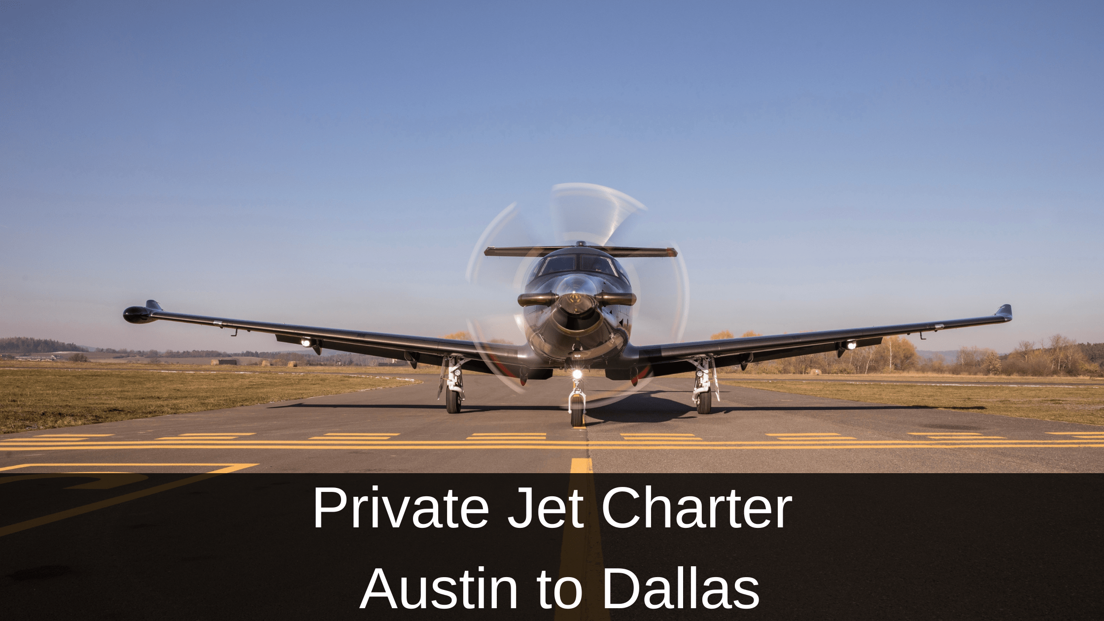 Private Jet Austin to Dallas