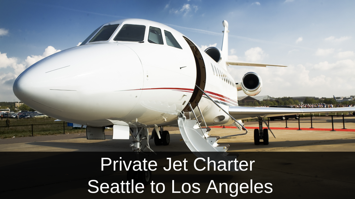 Private Jet Seattle To Los Angeles Mercury Jets