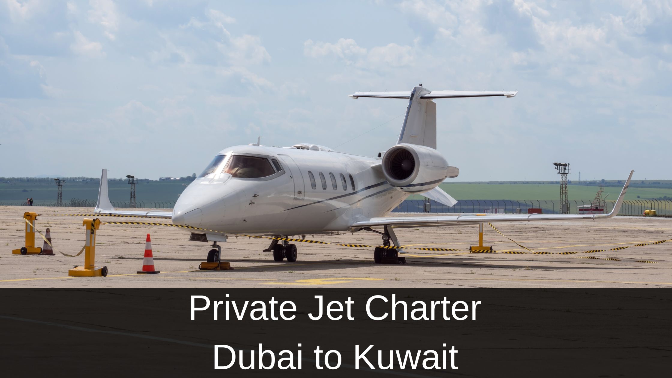Private Jet Charter Dubai to Kuwait