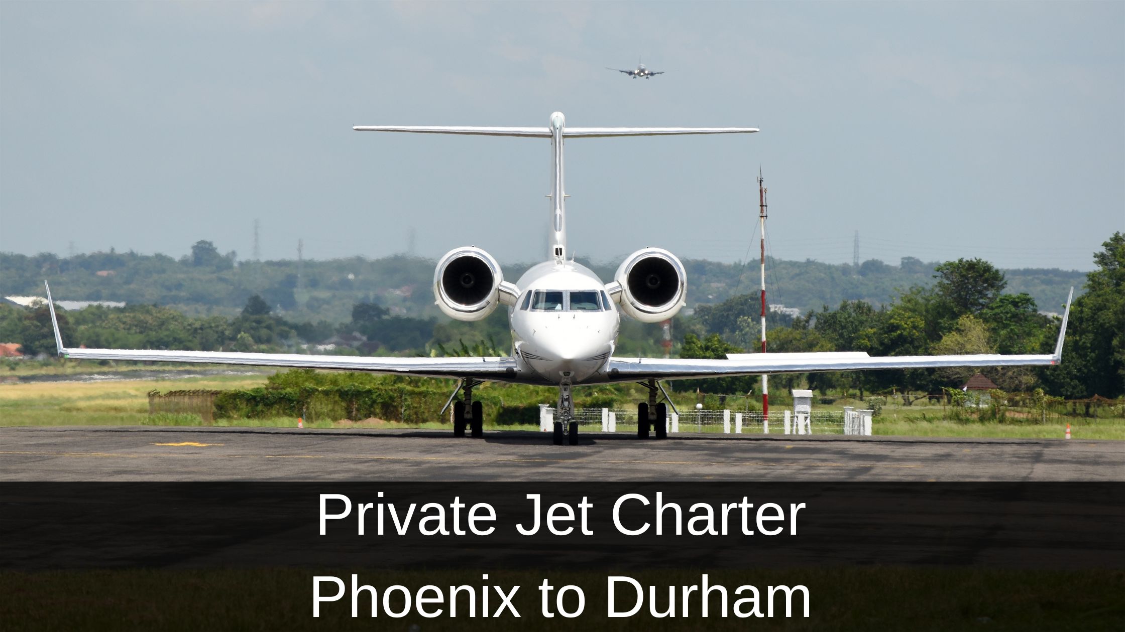 Private Jet Charter Phoenix to Durham