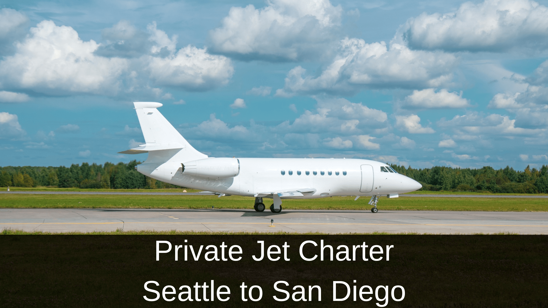 Private Jet Charter Seattle to San Diego