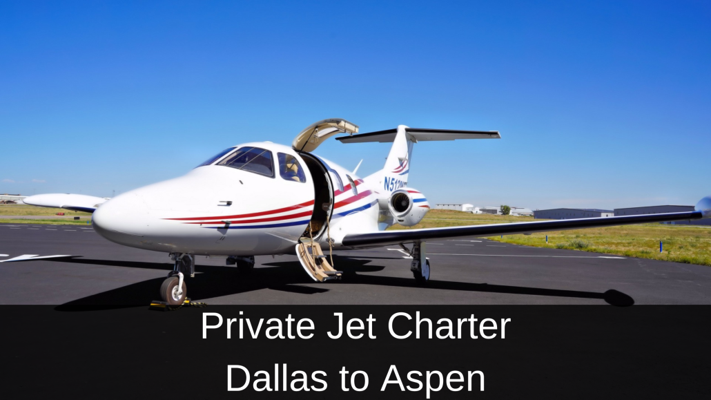 Private Jet Charter Dallas to Aspen