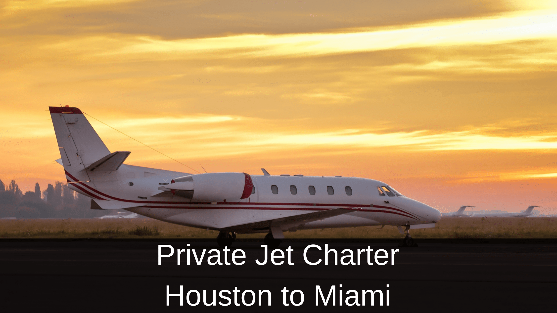Private Jet Charter Houston to Miami