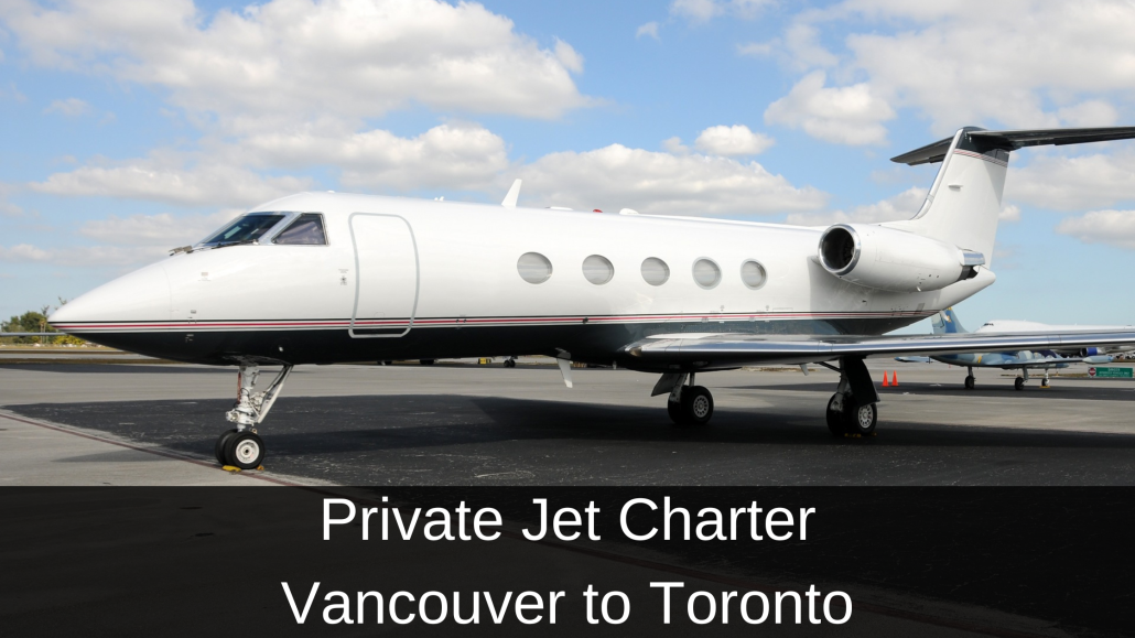 Private Jet Charter Vancouver to Toronto