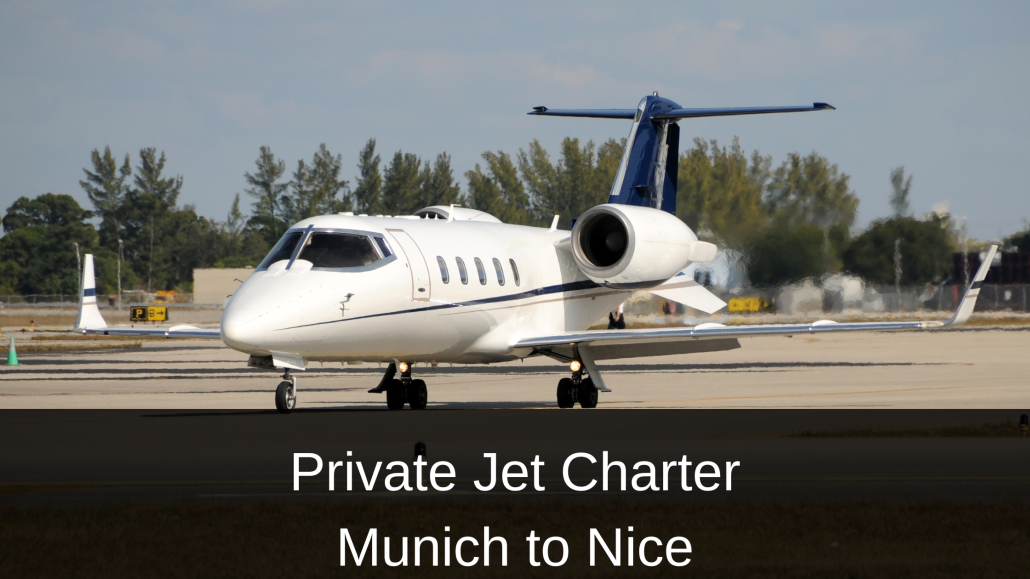 Private Jet Charter Munich to Nice