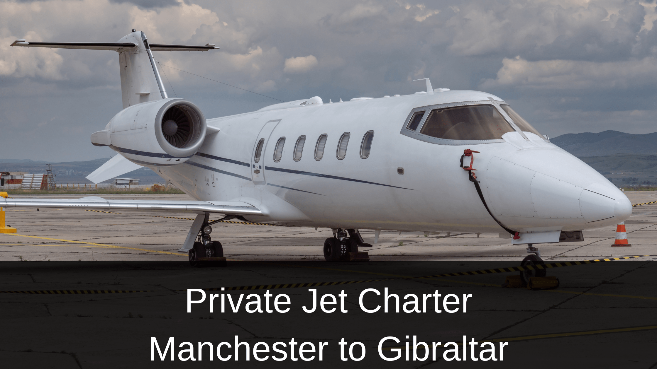 Private Jet Charter Manchester to Gibraltar