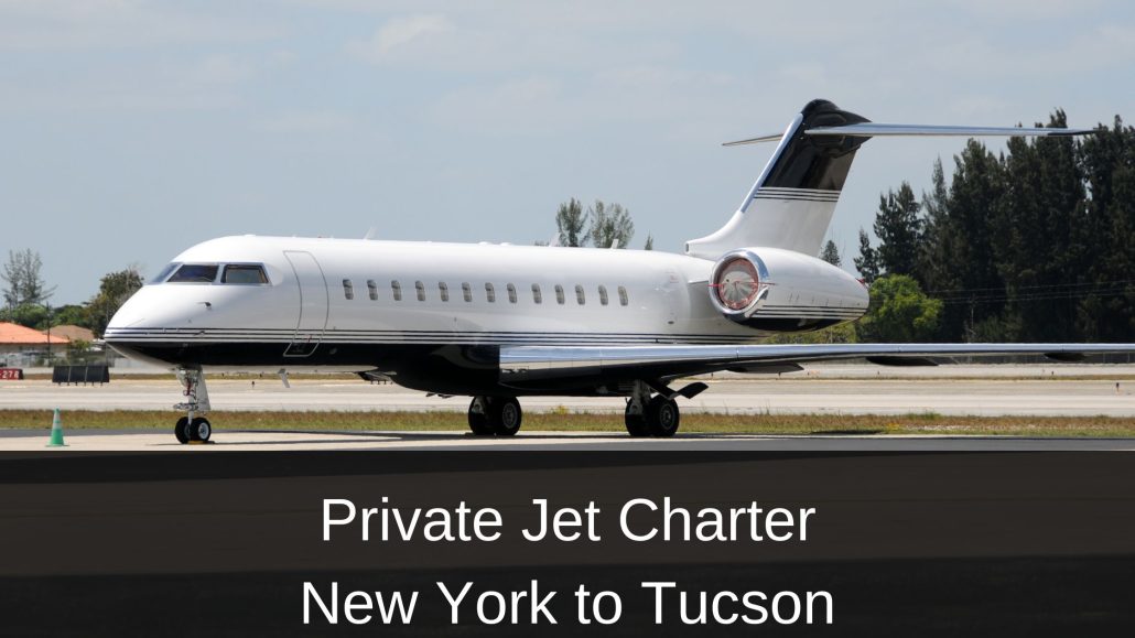 Private Jet Charter New York to Tucson