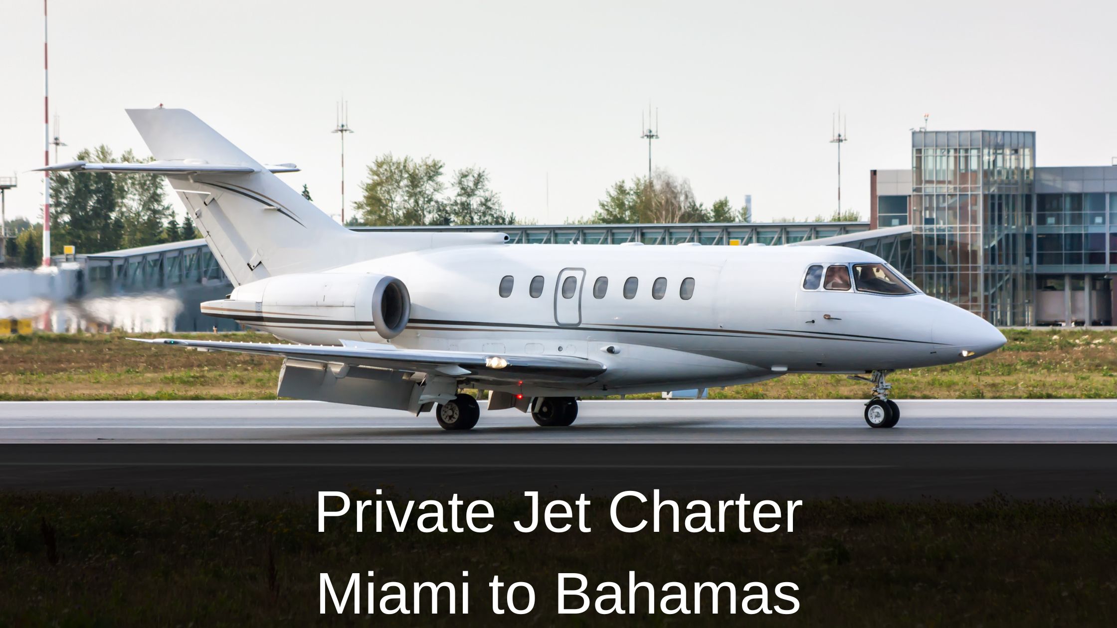 Private Jet Charter Miami to Bahamas