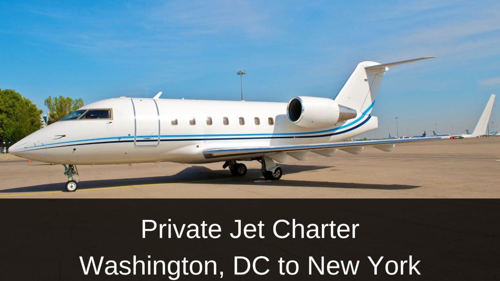 Private Jet Charter Washington, DC to New York