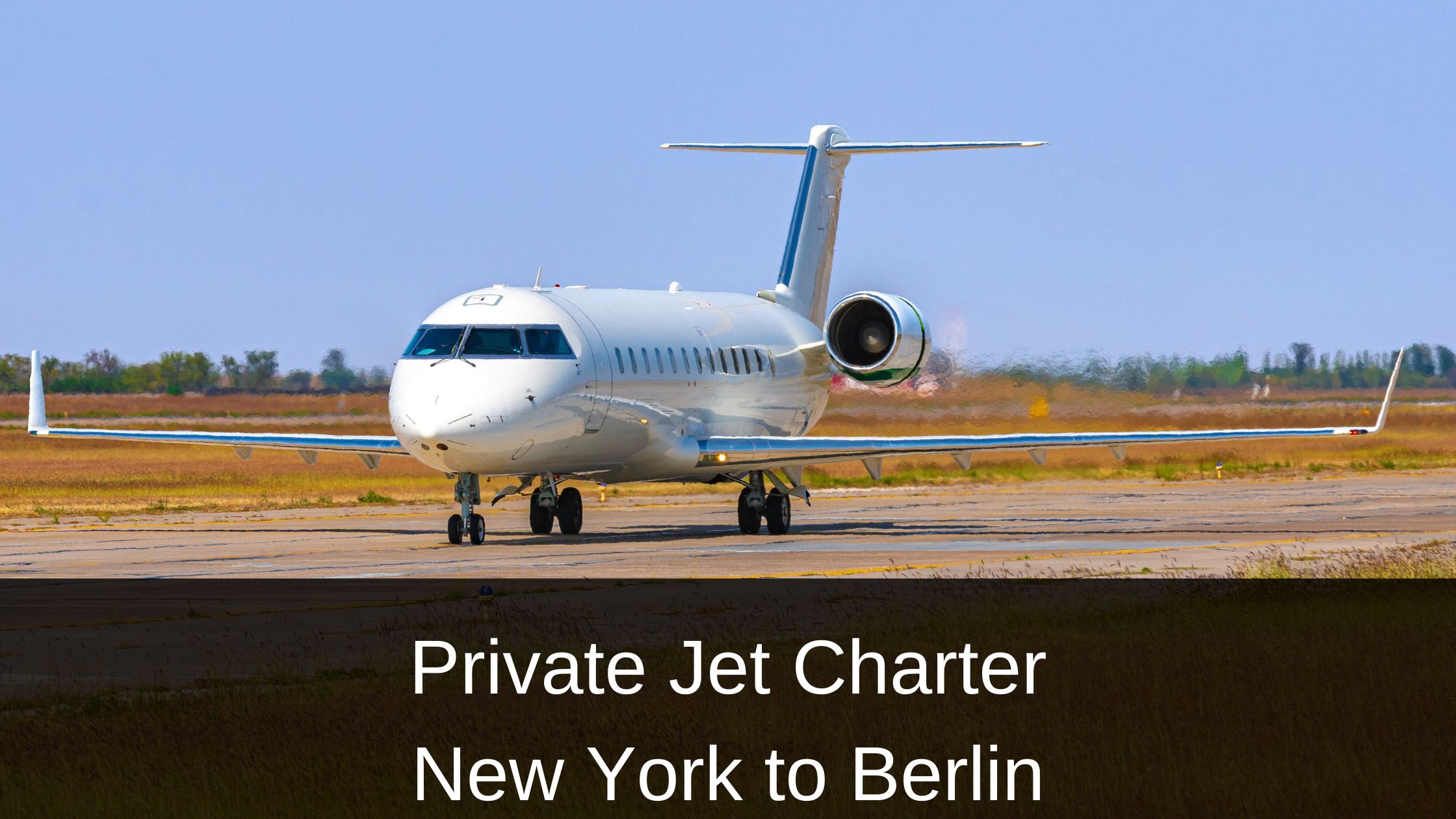 Private Jet Charter New York to Berlin