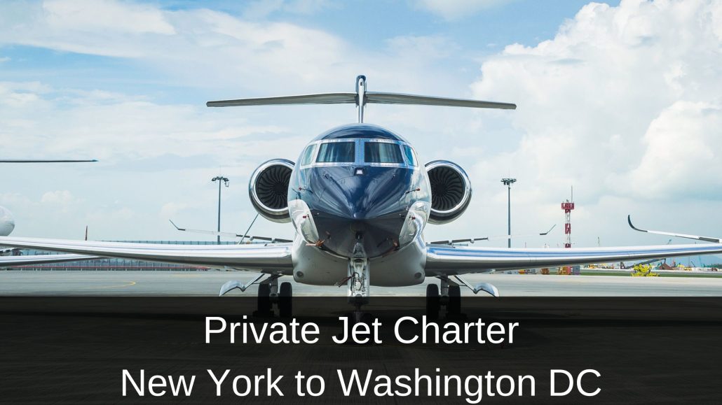 Private Jet Charter New York to Washington DC