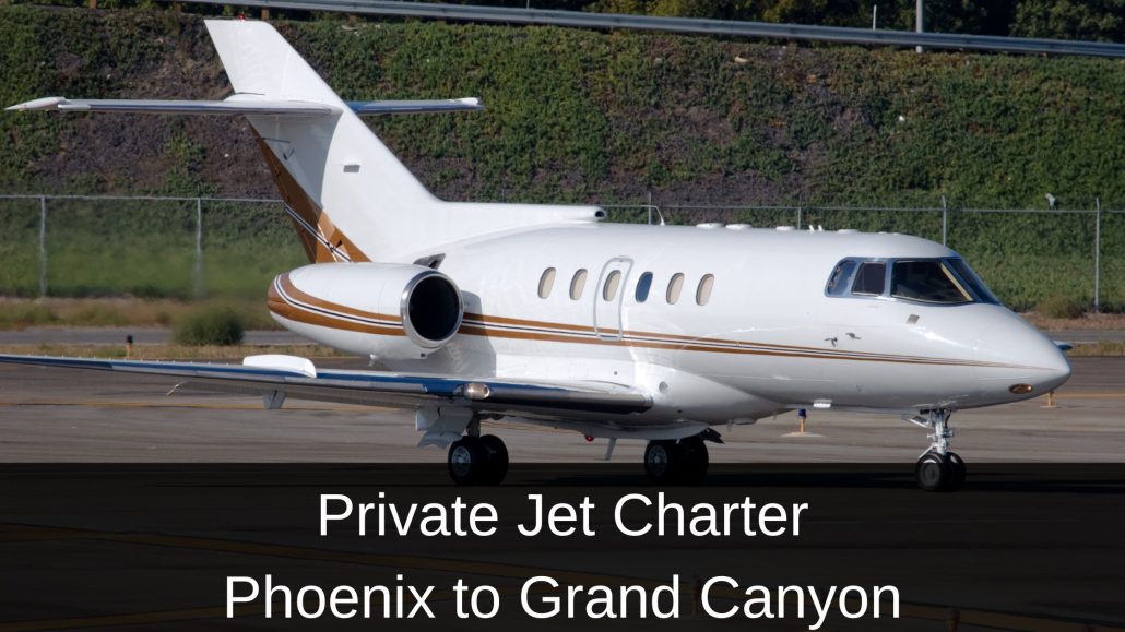 Private Jet Charter Phoenix to Grand Canyon